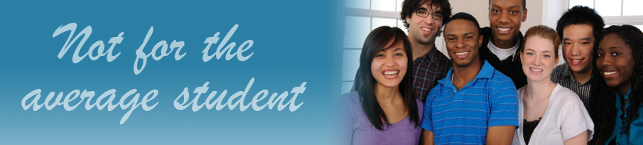 Not for the Average Student